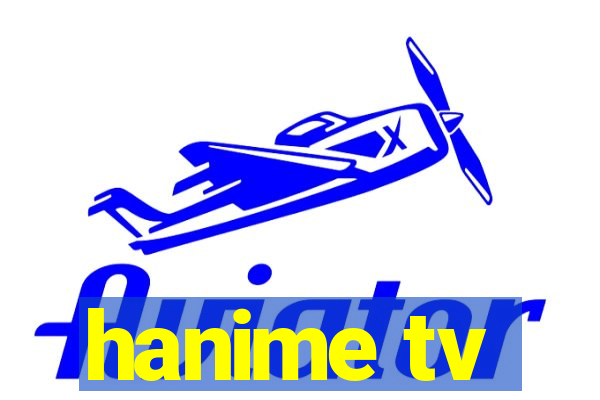 hanime tv